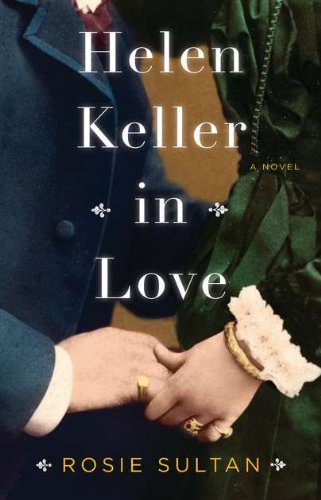 Rosie Sultan/Helen Keller In Love