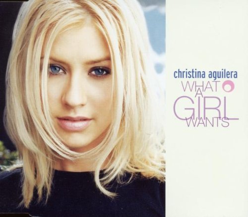 Christina Aguilera/What A Girl Wants