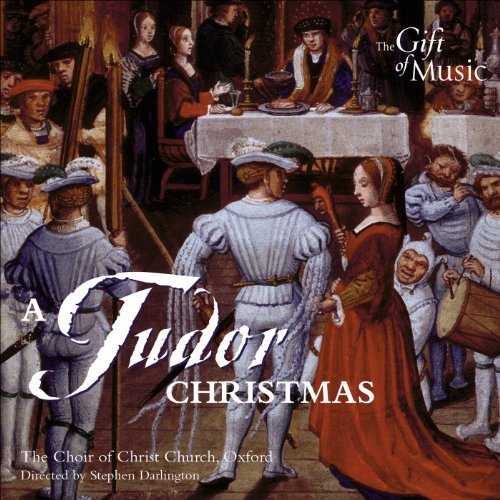 Choir Of Christ Church Oxford/Tudor Christmas@Choir Of Christ Church Oxford