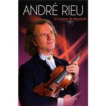 Andre Rieu/Le Concert A Maastricht@Import-Eu