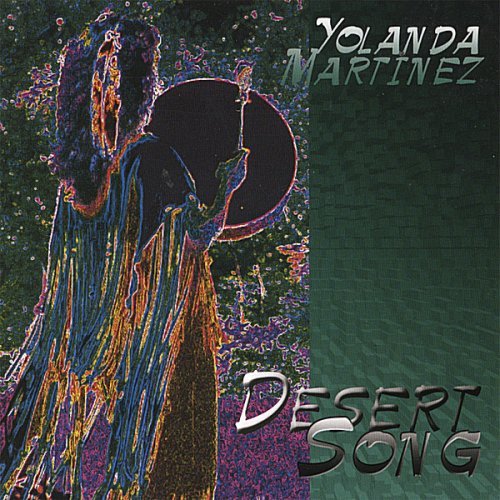 Yolanda Martinez/Desert Song