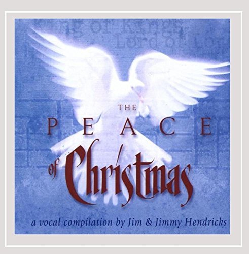 Jim & Jimmy Hendricks/Peace Of Christmas