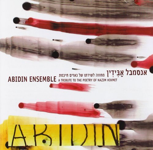 Abidin Ensemble/Tribute To The Poetry Of Nazim