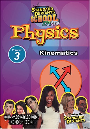 Physics Module 3 Kinematics Standard Deviants School Nr 