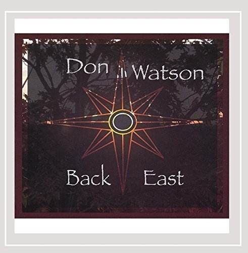 Don Watson/Back East