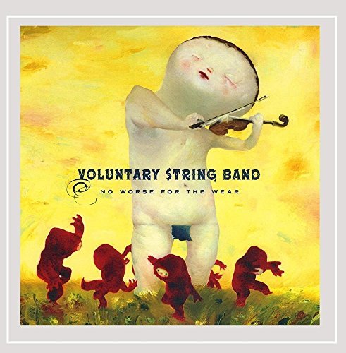 Voluntary String Band/No Worse For The Wear