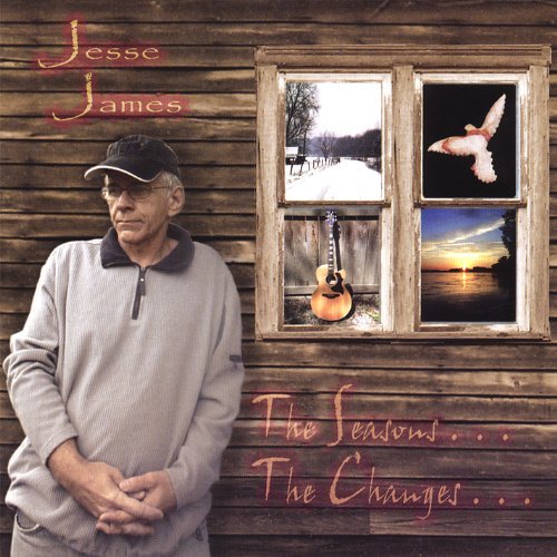 Jesse James/Seasons-The Changes