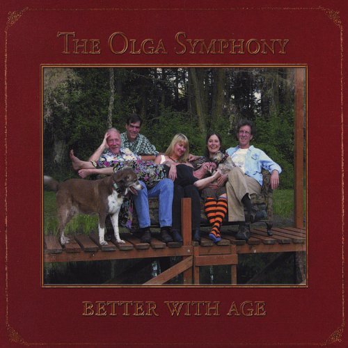 Olga Symphony/Better With Age