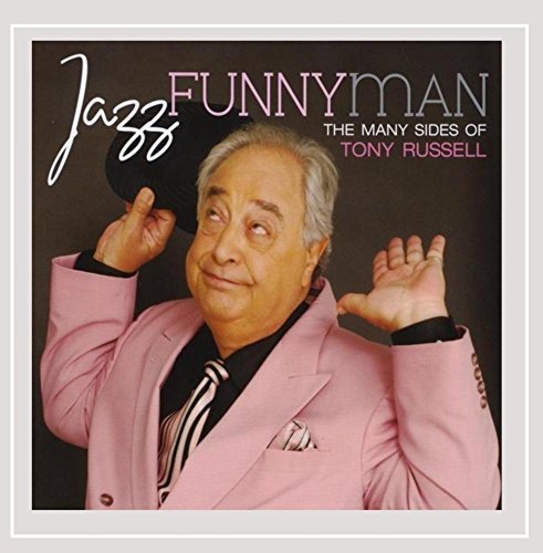 Tony Russell/Jazz Funnyman-The Many Sides O