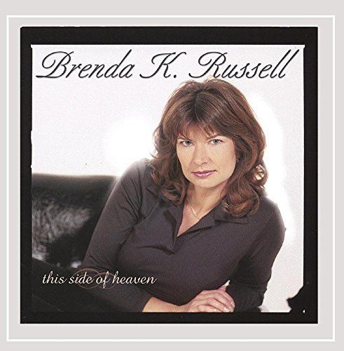 Brenda K. Russell/This Side Of Heaven