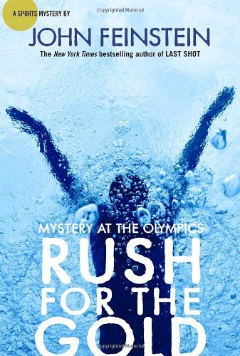 John Feinstein/Rush For The Gold@Mystery At The Olympics