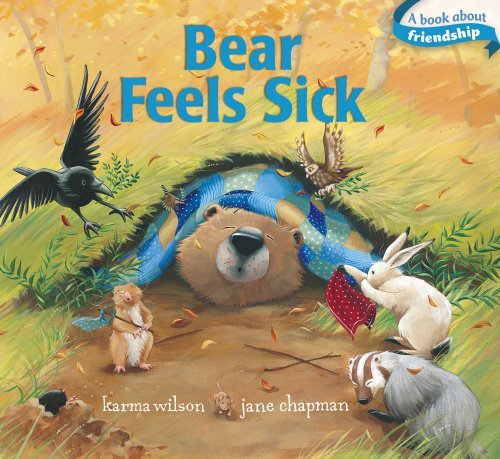 Karma Wilson/Bear Feels Sick