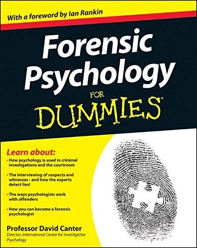David V. Canter/Forensic Psychology for Dummies