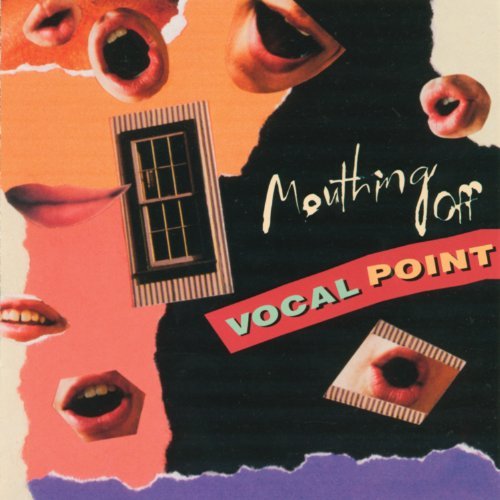 Vocal Point/Mouthing Off