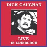 Dick Gaughan Live In Edinburgh 