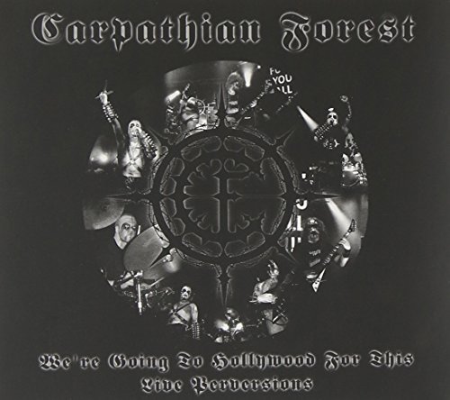 Carpathian Forest/We'Re Going To Hollywood For T@2 Cd