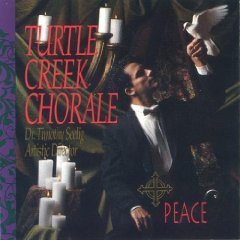 Turtle Creek Chorale/Peace