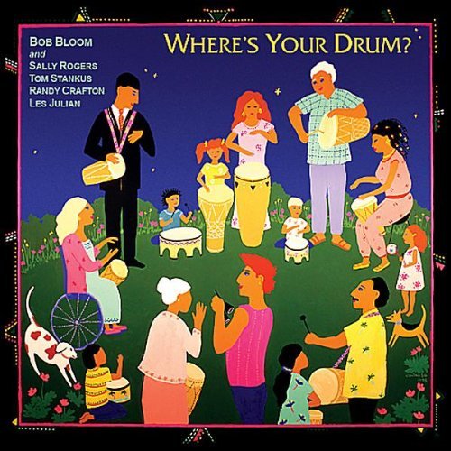 Bob Bloom/Where's Your Drum?