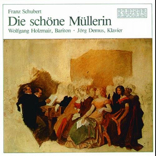 R. Schubert/Die Schone Mullerin@Holzmair (Bar)/Demus (Pno)