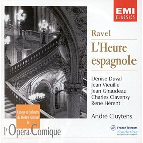 M. Ravel/L'Heure Espagnole-Comp Opera@Duval/Giraudeau/Herent/&@Cluytens/French Natl Comic Ope