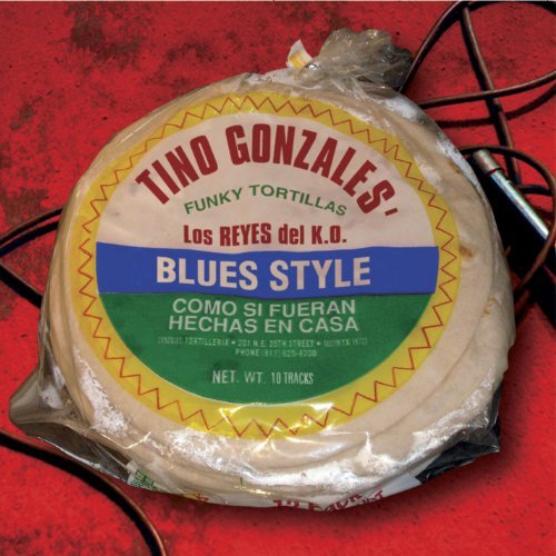 Tino & Los Reyes Del Gonzales/Funky Tortillas