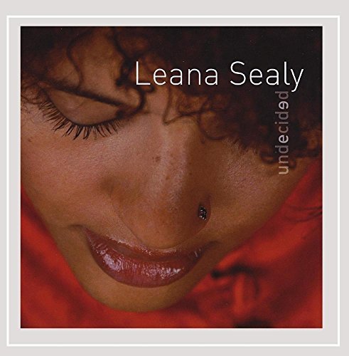 Leana Sealy/Undecided