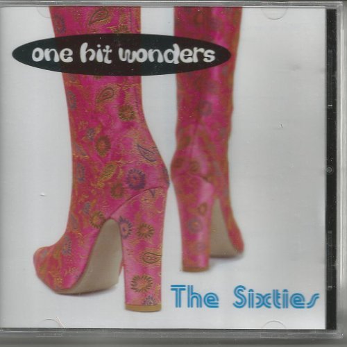 One Hit Wonders The Sixties One Hit Wonders The Sixties Import Aus 