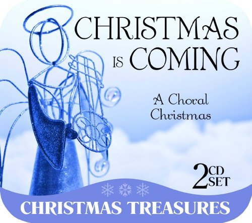 Christmas Is Coming-Choral/Christmas Is Coming-Choral@2 Cd