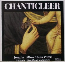 Josquin Desprez/Agricola/Missa Mater Patris/Magnificat@Chanticleer