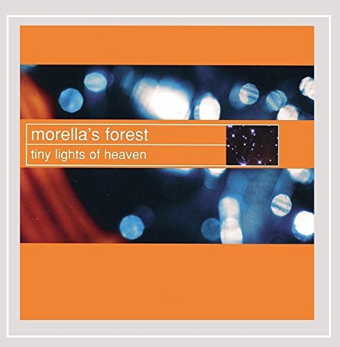 Morella's Forest/Tiny Lights Of Heaven