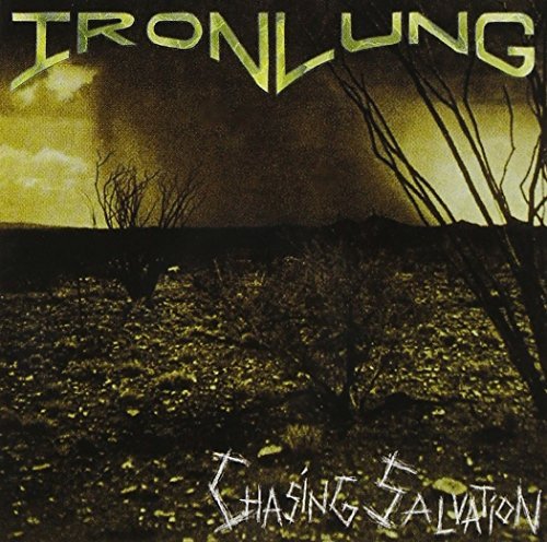 Ironlung Chasing Salvation 