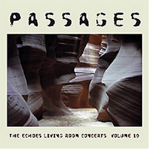 Echoes Living Room Concerts/Vol. 10-Passages@Echoes Living Room Concerts