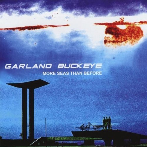 Garland Buckeye/More Seas Than Before