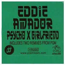Eddie Amador/Psycho X Girlfriend