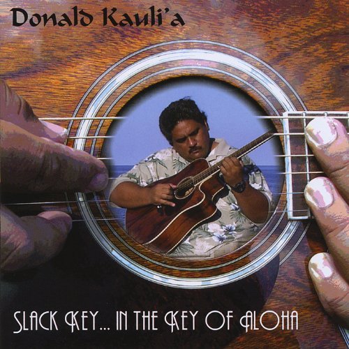 Donald Kauli'A/Slack Key In The Key Of Aloha