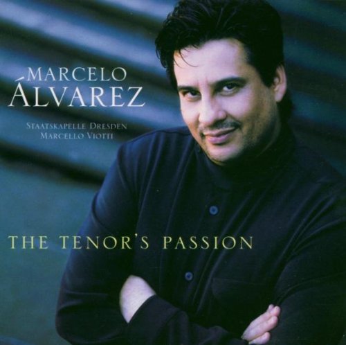 Marcelo Alvarez/Tenor's Passion@Import-Eu