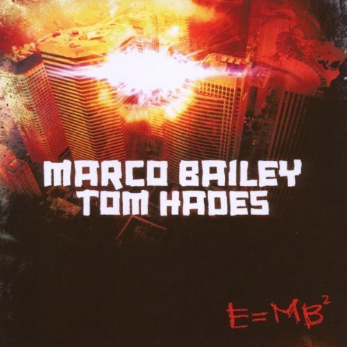 Marco & Tom Hades Bailey/E=mb2