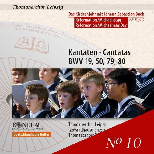 Johann Sebastian Bach/Cantatas For Reformation@Thomanerchor Leipzig/Gewandhau