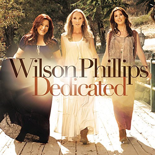 Wilson Phillips/Dedicated