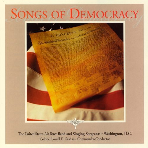 Carey/Taggart/Kohan/Grossman/G/Songs Of Democracy@Us Air Force Band & Singing Se