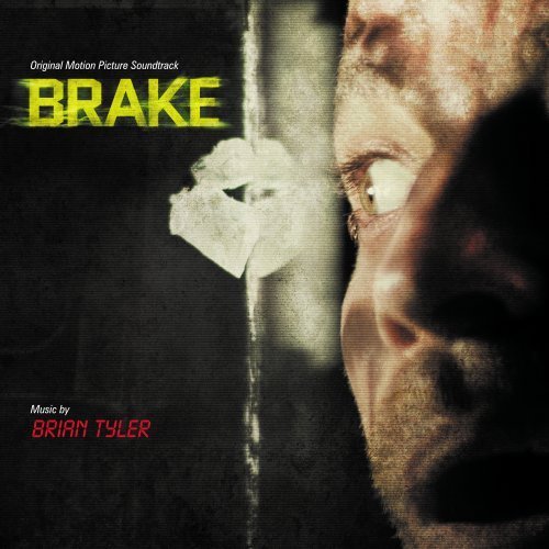 Brake/Soundtrack@Music By Brian Tyler