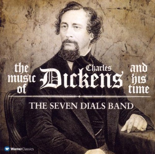 Charles Dickens/Music Of Charles Dickens & His@Seven Dials Band