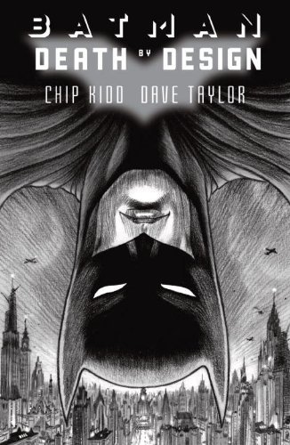 Chip Kidd/Batman: Death By Design