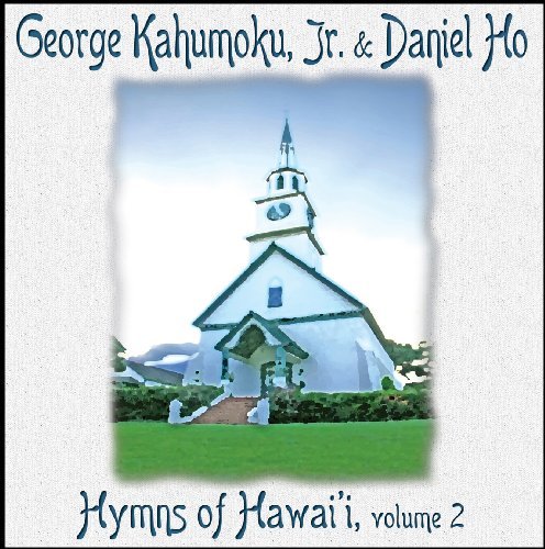 Kahumoku Ho Vol. 2 Hymns Of Hawaii 