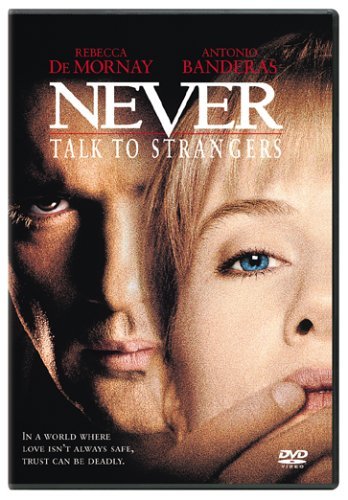 Never Talk To Strangers/De Mornay/Banderas@Clr/Cc/Ws@R