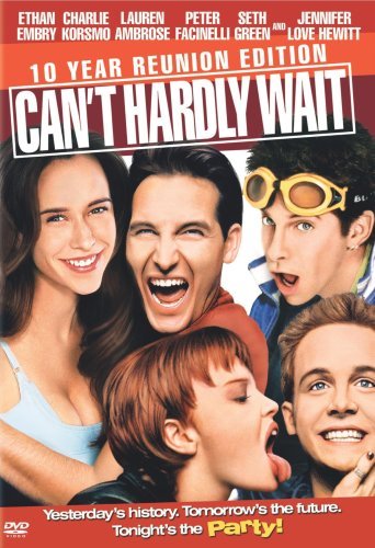 Can'T Hardly Wait/Can'T Hardly Wait@10th Annv. Ed.@Pg13