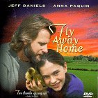 Fly Away Home/Daniels/Paquin/Delaney@Clr/Cc/St@Pg