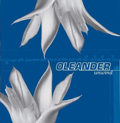 Oleander/Unwind