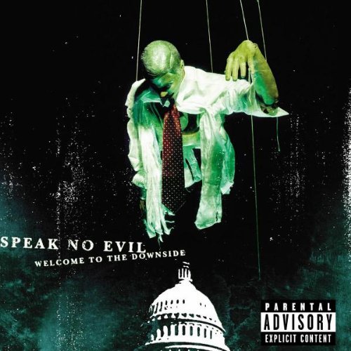 Speak No Evil/Welcome To The Downside@Explicit Version