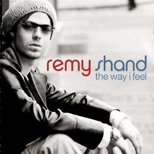 Remy Shand/Way I Feel